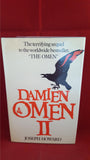 Joseph Howard - Damien Omen II, Arthur Barker, 1978, 1st UK Edition & 1st Printing