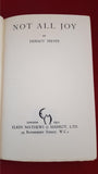 Dermot Freyer - Not All Joy, Elkin Mathews, 1932, 1st Edition