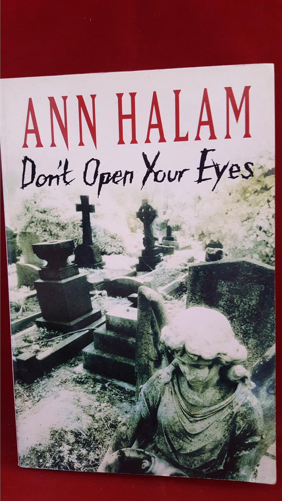Ann Halam - Don't Open Your Eyes, Dolphin, 2000, 1st Edition, Signed