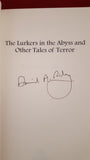David A Riley - The Lurkers in the Abyss and other Tales of Terror, 1st Signed