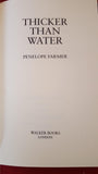 Penelope Farmer - Thicker Than Water, Walker Books, 1989, 1st Edition