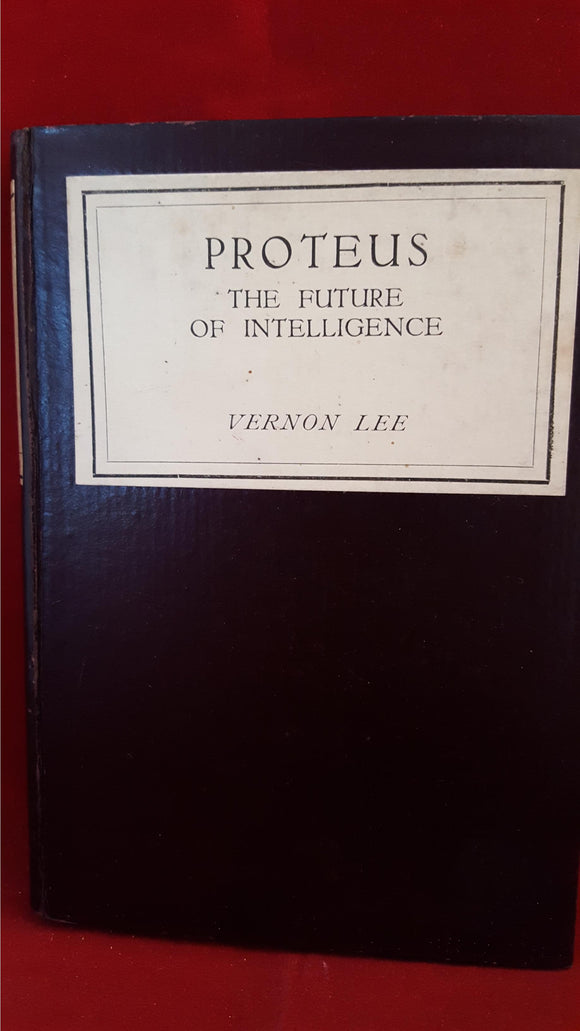 Vernon Lee - Proteus, Kegan Paul, 1925, 1st Edition