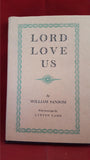 William Sansom - Lord Love Us, The Hogarth Press, 1954, 1st Edition