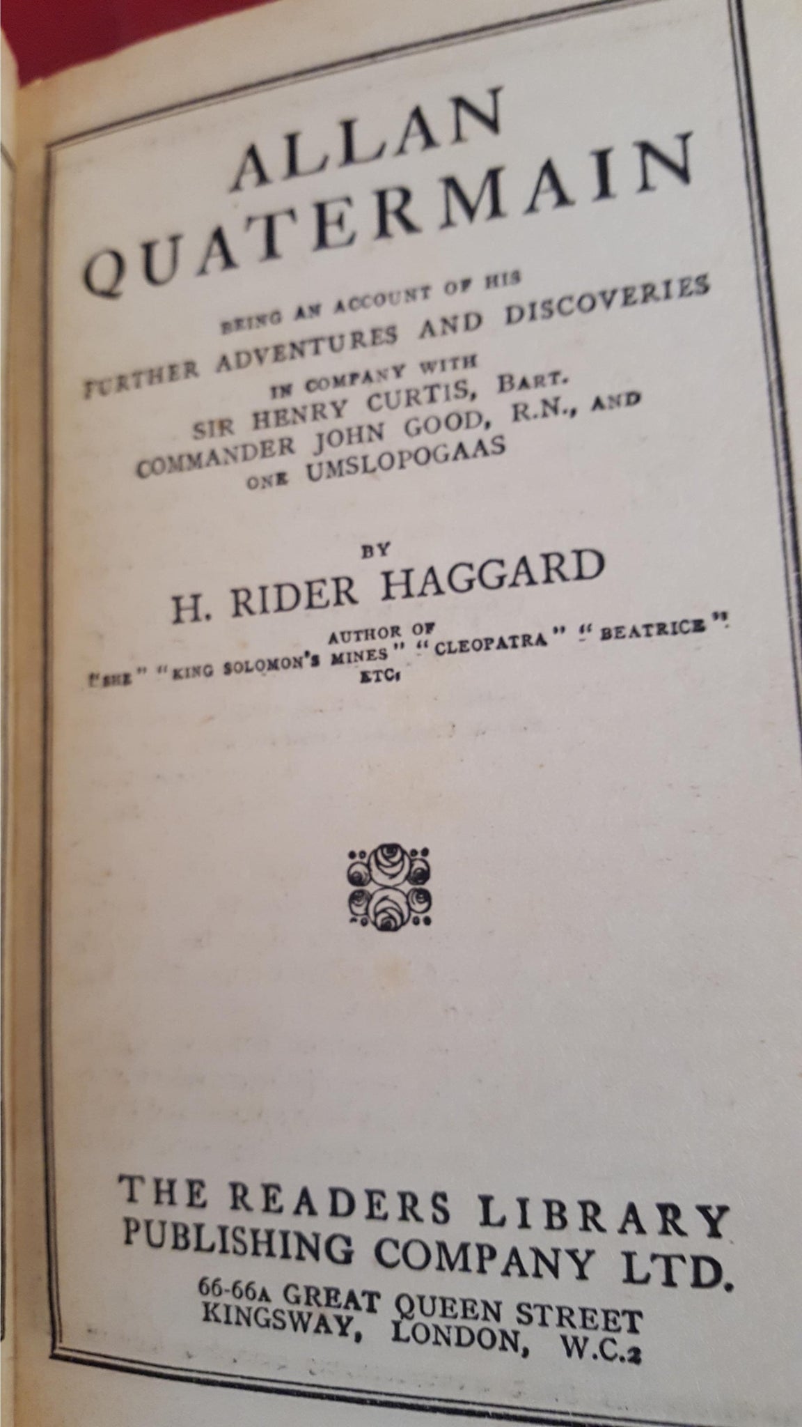 H Rider Haggard Allan Quatermain, the Readers Library, 1887 Richard