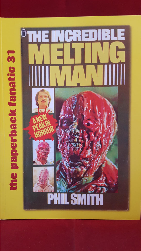 The Paperback Fanatic 31 - The Incredible Melting Man, 2015