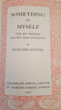 Rudyard Kipling - Autobiography, Something Of Myself, 1937