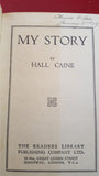Hall Caine - My Story, Readers Library