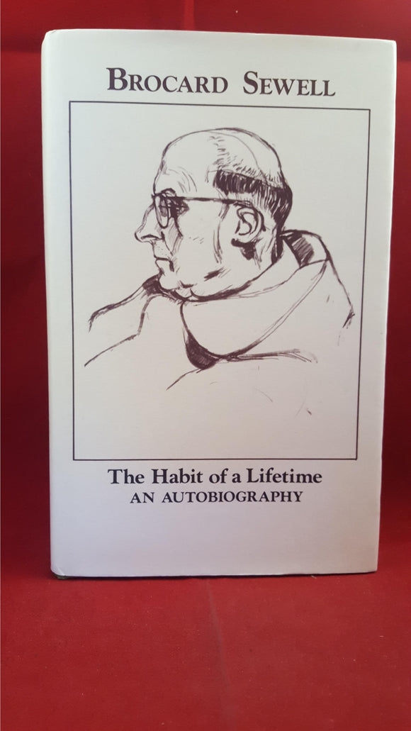 Brocard Sewell - The Habit Of A Lifetime, Tabb House, 1992, 1st