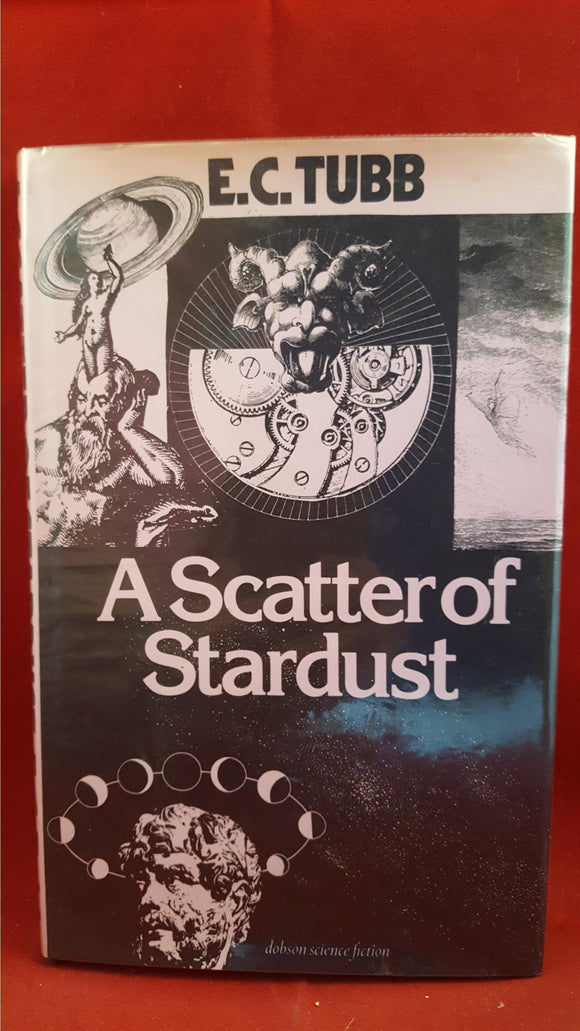 E C Tubb - A Scatter Of Stardust, Dobson, 1976, 1st UK