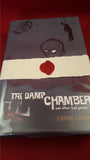 Frank Chigas - The Damp Chamber, Medusa Press, 2004, 1st, Signed, Limited
