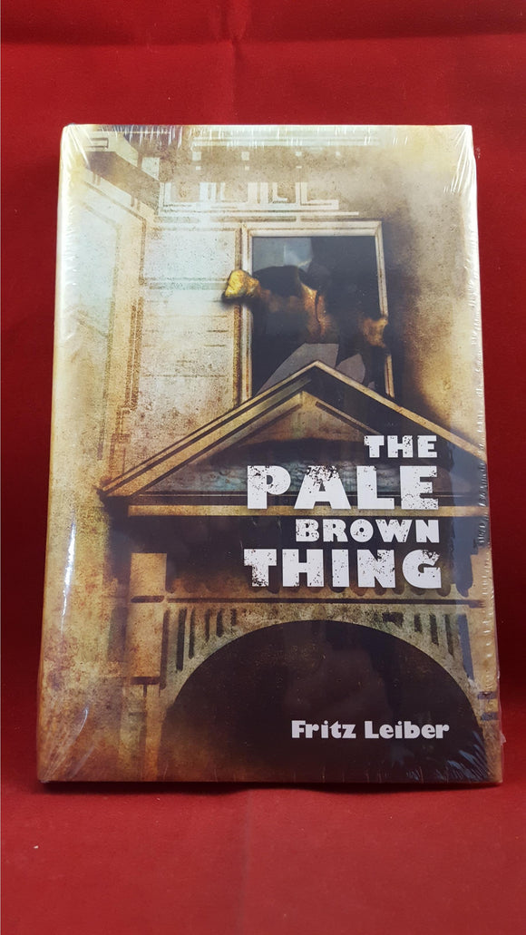 Fritz Leiber - The Pale Brown Thing, The Swan River Press, Unopened