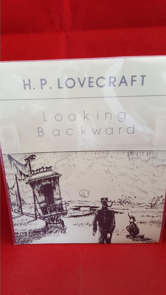 H P Lovecraft - Looking Backward, Necronomicon Press, 1980, 1st Edition
