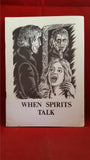 Mike Ashley - When Spirits Talk, True Story of Ghosts, Ghost Society,1990, No 2