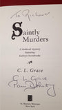 C L Grace - Saintly Murders, St Martin's, 2001, 1st Edition, Signed, Inscribed