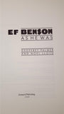 E F Benson - As He Was, Lennard Publishing, 1988, 1st Edition