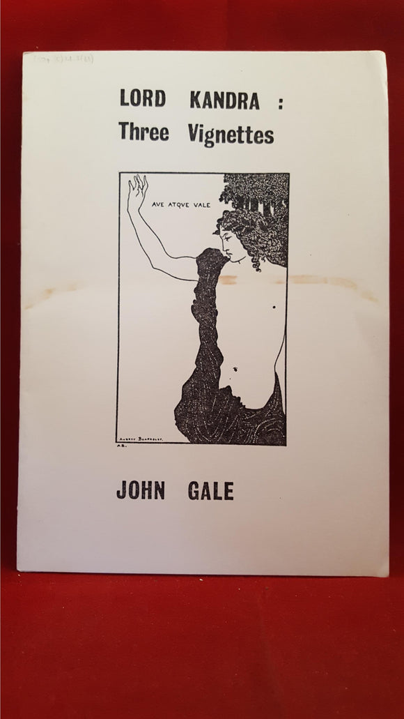 John Gale - Lord Kandra: Three Vignettes, Mark Valentine, 1985