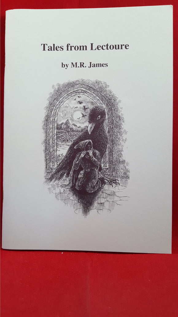 M R James - Tales from Lectoure, Rosemary Pardoe, 2006