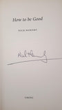 Nick Hornby - How To Be Good, Penguin, 2001, Signed, 1st Edition
