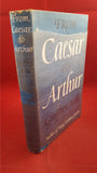 Geoffrey Ashe - From Caesar To Arthur, Collins, 1960, 1st Edition