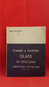 Christopher Woodforde - Stained & Painted Glass In England, 1937, 1st