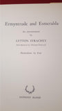 Lytton Strachey - Ermyntrude and Esmeralda, Blond, 1969, 1st Edition