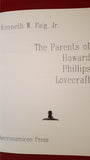 Kenneth W Faig, Jr - The Parents of Howard Phillips Lovecraft, 1990