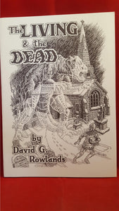 David G Rowlands - The Living & the Dead, Crimson Press, 1991