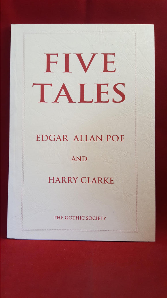 Edgar Allan Poe & Harry Clarke - Five Tales, Gothic Society, 1991