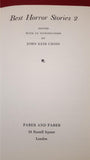 John Keir Cross - Best Horror Stories 2, Faber, 1965, 1st Edition