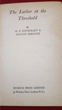 H P Lovecraft & August Derleth - The Lurker At The Threshold, Museum Press