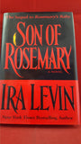 Ira Levin - Son Of Rosemary, Dutton, 1997, 1st Edition