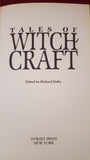 Richard Dalby - Tales Of Witchcraft, Dorset Press, 1991, US Edition