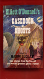 Harry Ludlam - Elliott O'Donnell's Casebook Of Ghosts, Foulsham, 1969