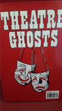 Roy Harley Lewis - Theatre Ghosts, David & Charles, 1988, 1st Edition