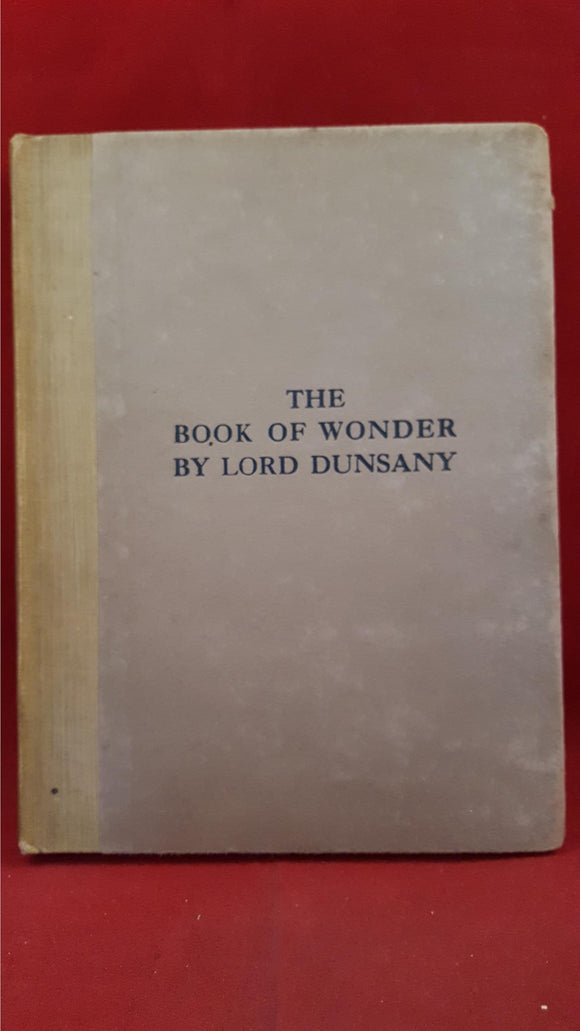 Lord Dunsany - The Book Of Wonder, Elkin Mathews, 1919