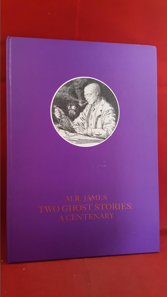 M. R. James - Two Ghost Stories: A Centenary, Ghost Story, 1993, Number 39/200