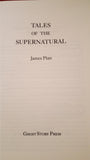 James Platt - Tales of the Supernatural, Ghost Story Press 1994, Limited, Number 1