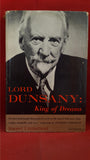 Hazel Littlefield - Lord Dunsany: King of Dreams, Exposition, 1959, 1st Edition