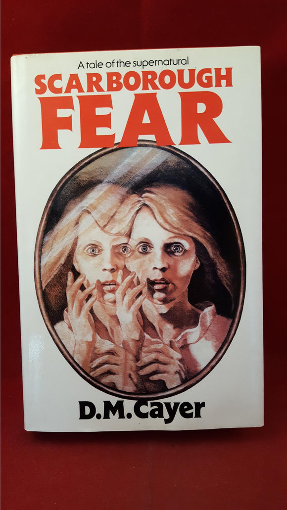 D M Cayer/Maureen Duffy - Scarborough Fear, Macdonald, 1982, 1st Edition