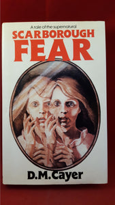 D M Cayer/Maureen Duffy - Scarborough Fear, Macdonald, 1982, 1st Edition