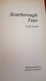 D M Cayer/Maureen Duffy - Scarborough Fear, Macdonald, 1982, 1st Edition