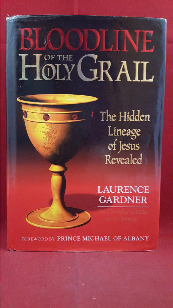 Laurence Gardner - Bloodline of the Holy Grail, Element, 1996