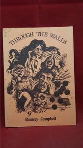 Ramsey Campbell - Through The Walls, BFS Booklet, 1981, 1st, Signed, Limited