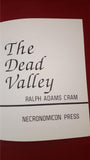 Ralph Adams Cram - The Dead Valley, Necronomicon, 1984