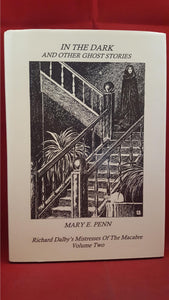 Mary E. Penn - In The Dark and Other Ghost Stories, Sarob Press 1999