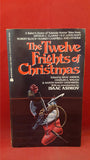 Isaac Asimov - The Twelve Frights of Christmas, Avon Books, 1986, 1st Edition
