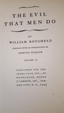 William Roughead - The Evil That Men Do Volume 1 & 2, Doubleday, 1929, 1st Edition