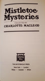 Charlotte Macleod - Mistletoe Mysteries, Mysterious Press, 1989, 1st Edition (Christmas)