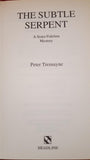 Peter Tremayne - The Subtle Serpent, Headline, 1996, 1st Edition