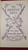 Harry Ballam & Phyllis Digby Morton - The Christmas Book, Sampson Low, 1947?